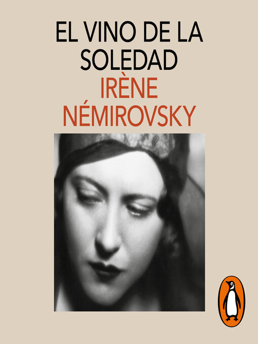 Title details for El vino de la soledad by Irène Némirovsky - Available